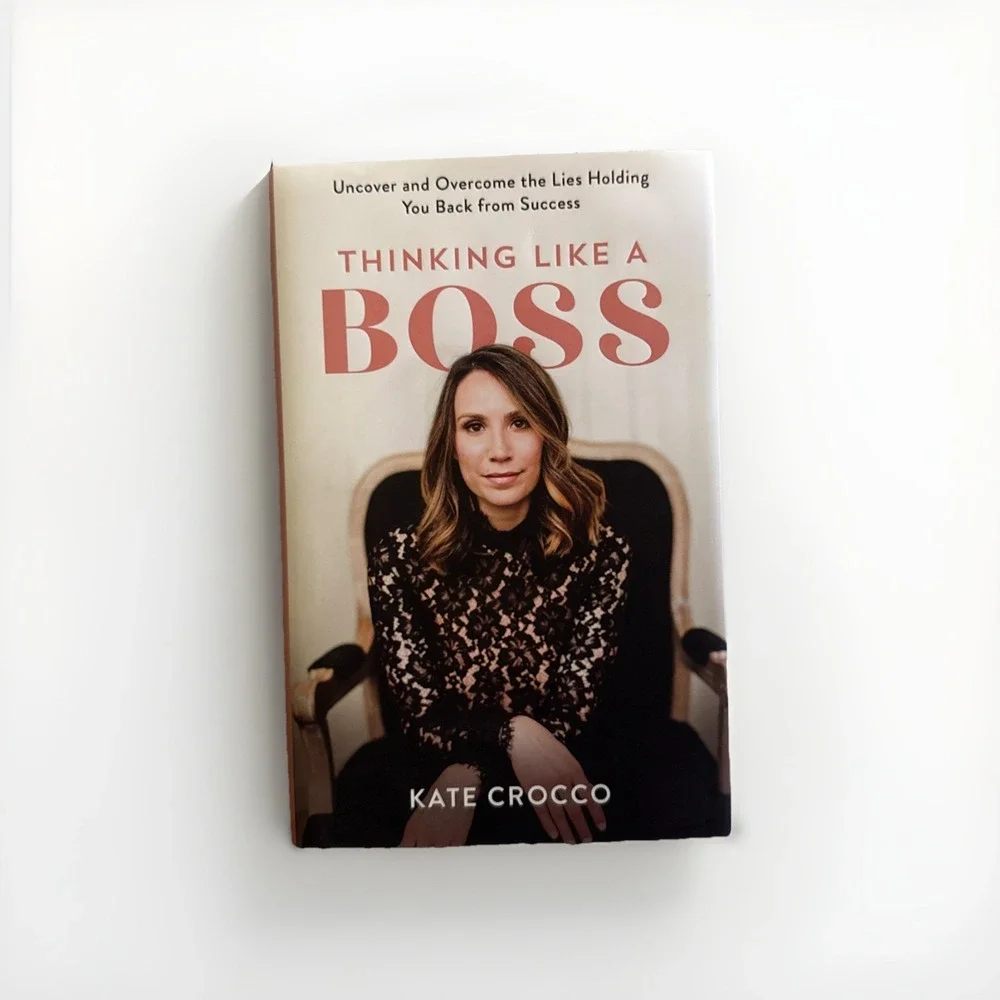 Thinking Like a Boss : Uncover and Overcome the Lies Holding You Back Book NEW